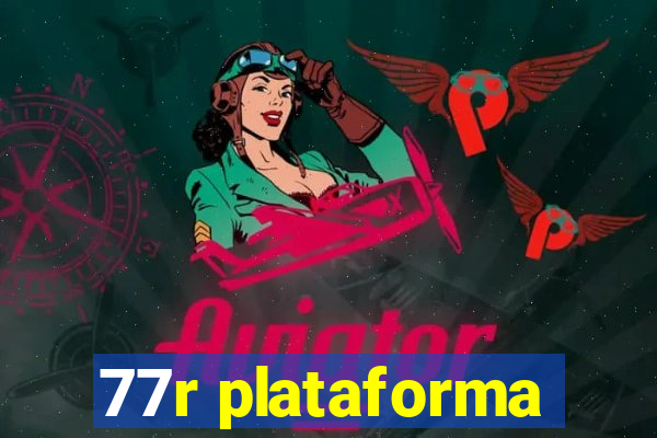 77r plataforma